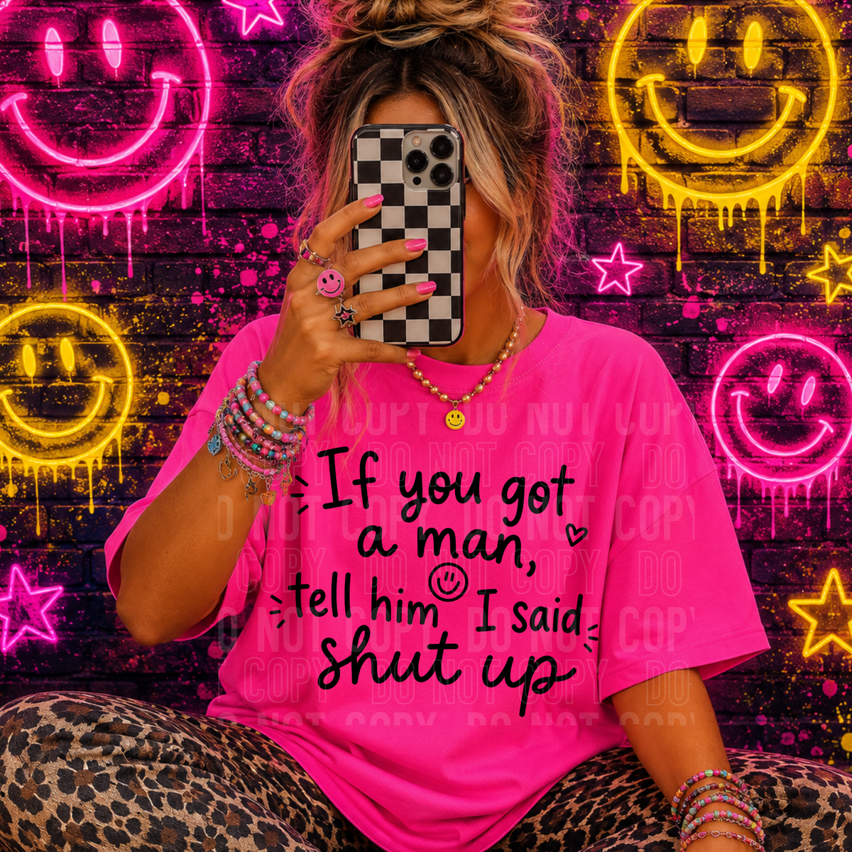 If you got a man tell him I said shut up BLACK (SBB) DTF Transfer