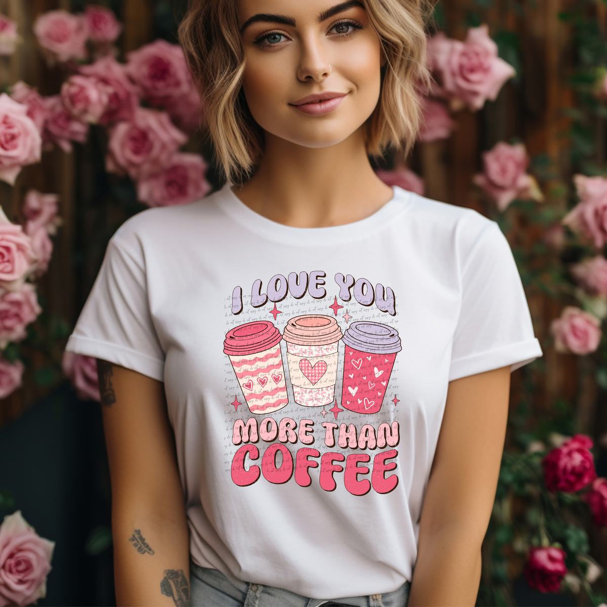 I Love You More Than Coffee 71684 DTF Transfer