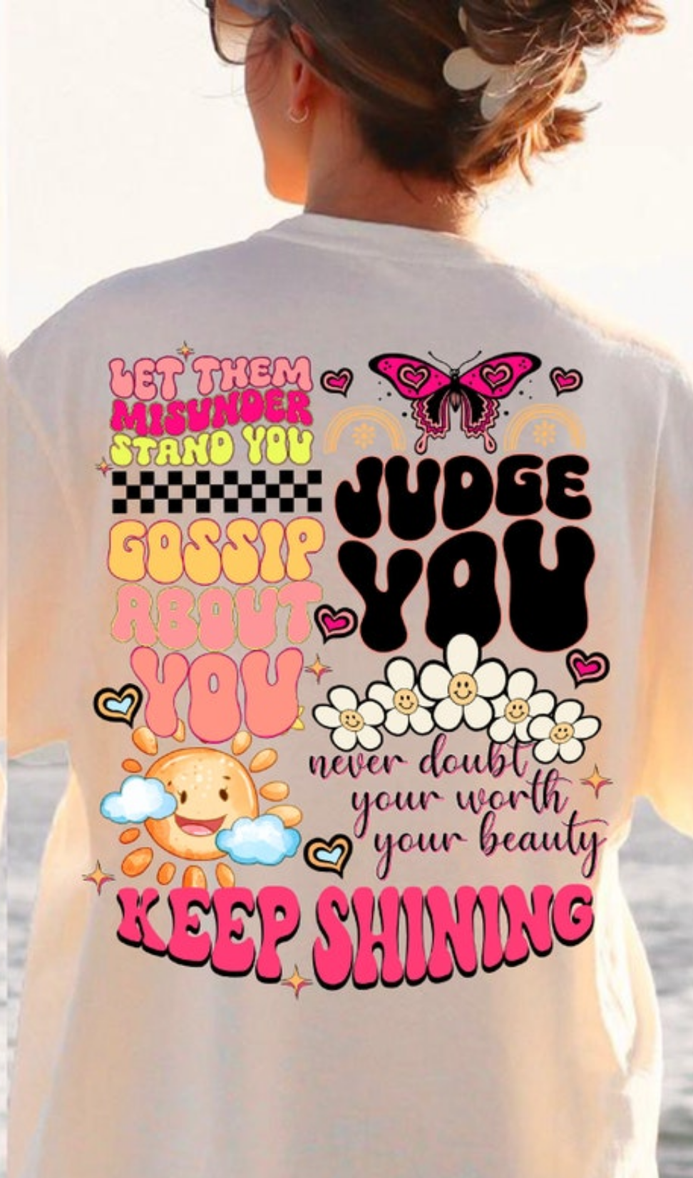Let them misunderstand you judge you collage with pink butterfly DTF transfer