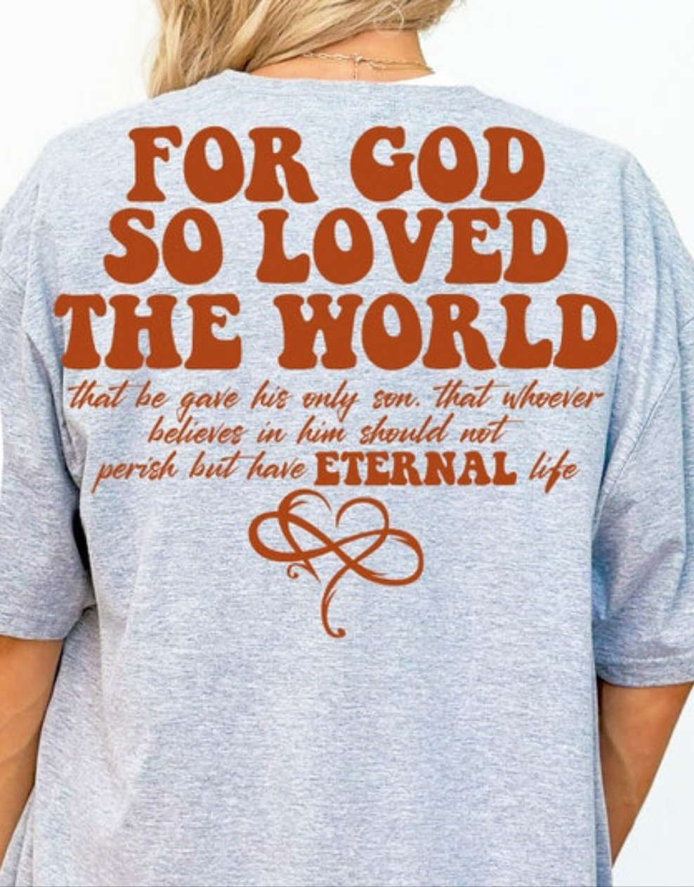 For God do loved the world  DTF transfer