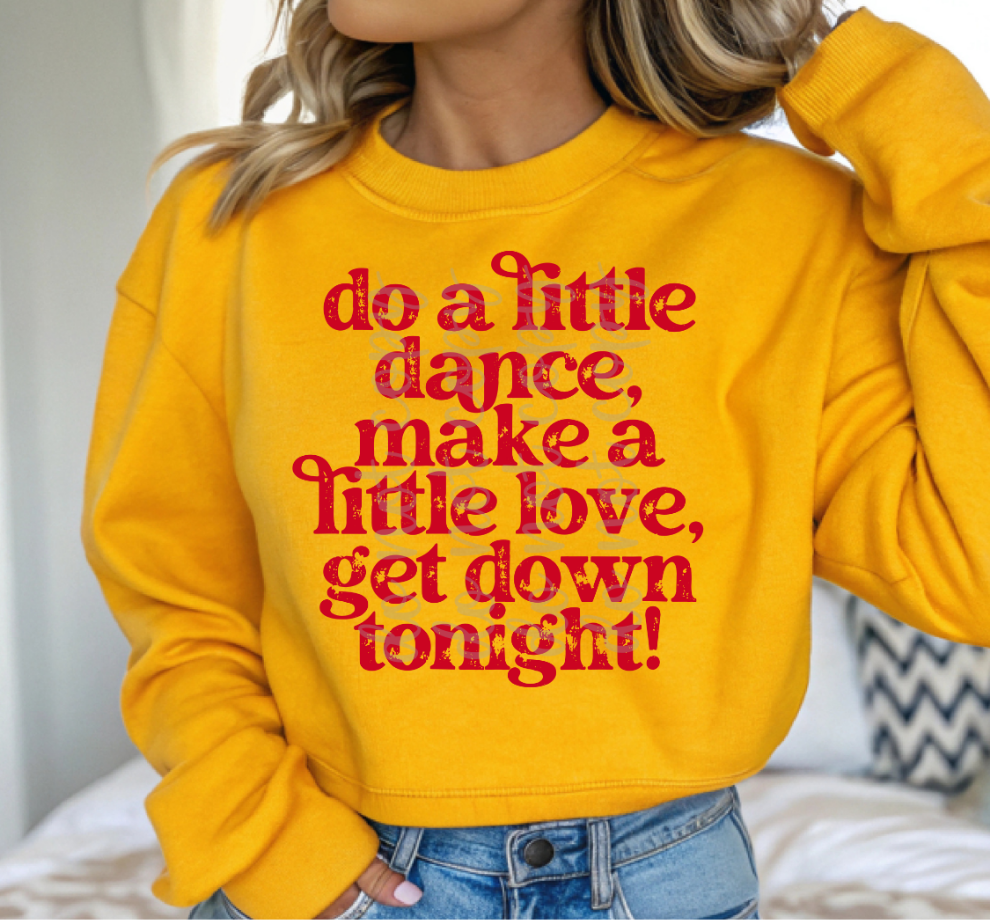 Do a little dance (Parker)  DTF Transfer
