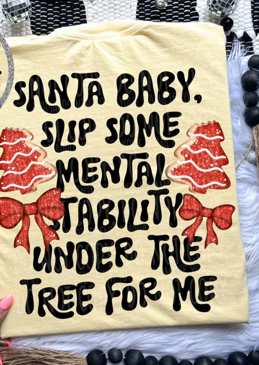 Santa baby slip some mental tability under the tree for me cakes BACK ONLY lyttle DTF transfer