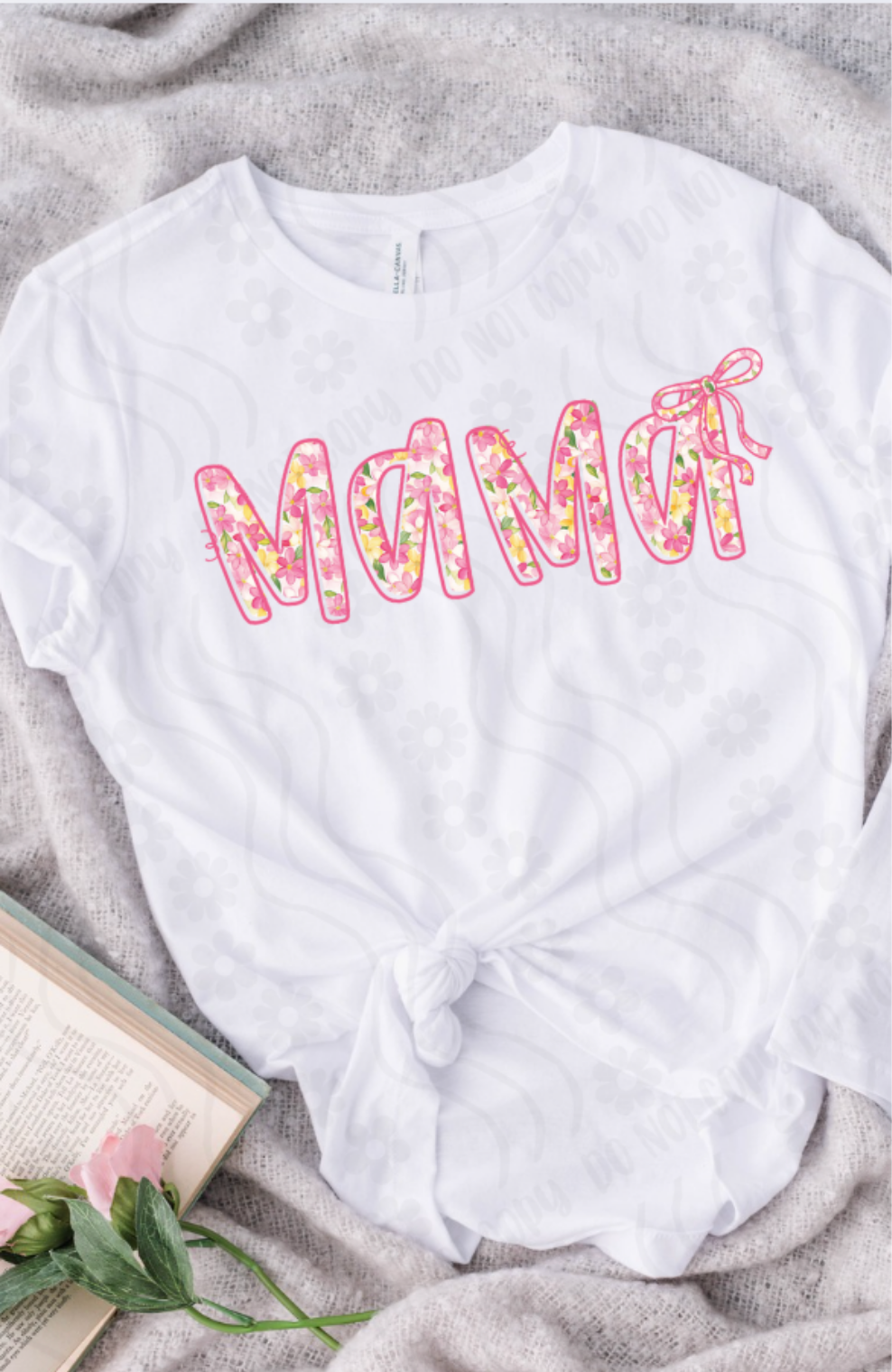 Mama across the chest floral font with bow DYED DTF transfer