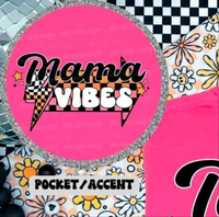 Mama vibes pocket CSC DTF transfer