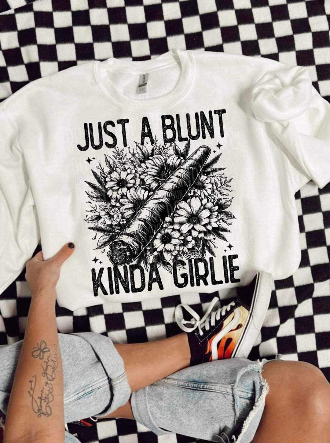 Just a blunt kinda girl (LYTTLE) 20791 DTF transfer