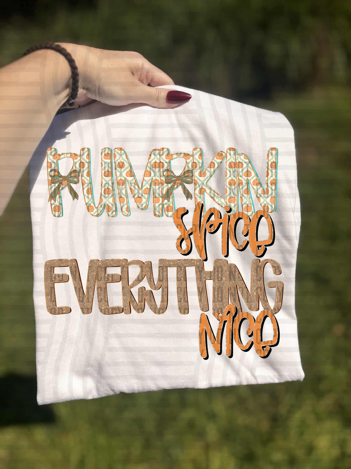 Pumpkin Spice Everything by Nice pumpkin font (caplinger) DTF transfer