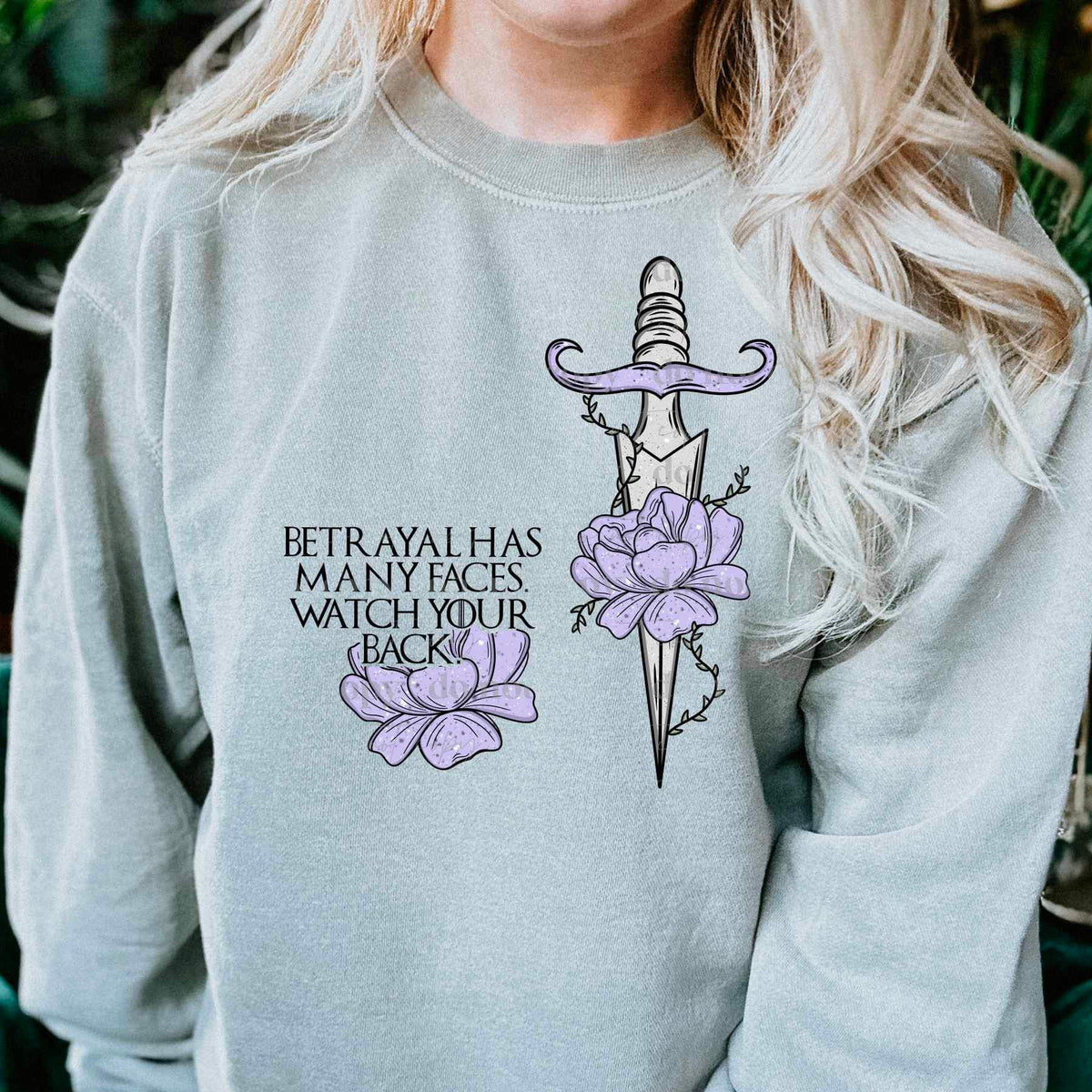 Betrayal has many faces watch your back 9418 DTF TRANSFER