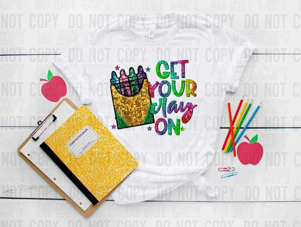 Get your cray om (colorful sequin words and crayon pack ) 9438 DTF TRANSFER