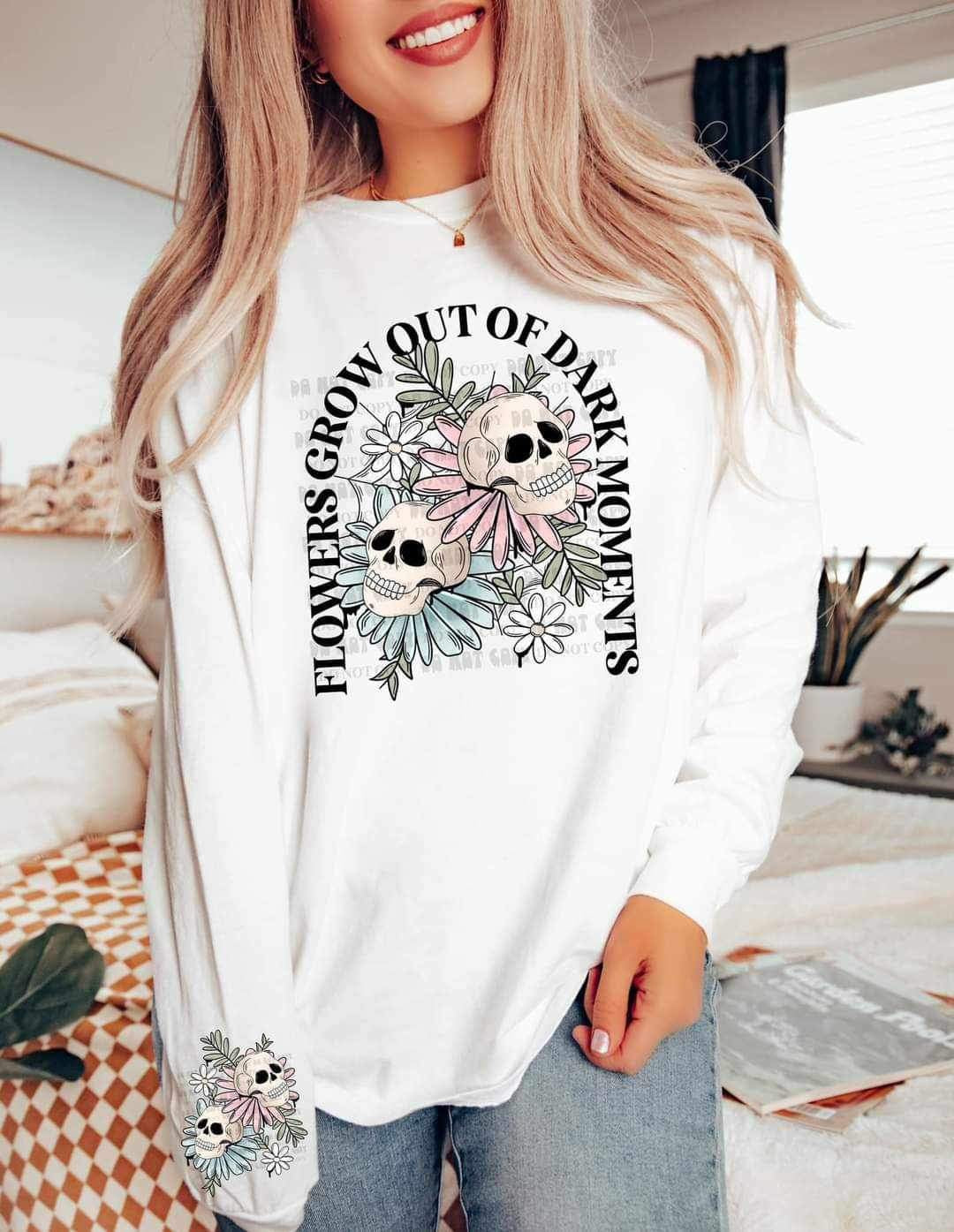 Flowers grow out of dark moments (skulls on flowers) 9413 DTF TRANSFER