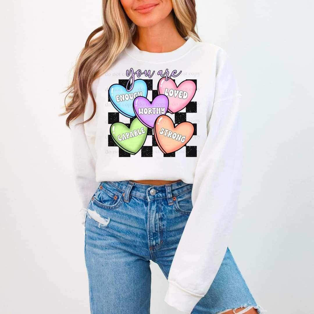 You are enough worthy loved hearts 20915 DTF transfer