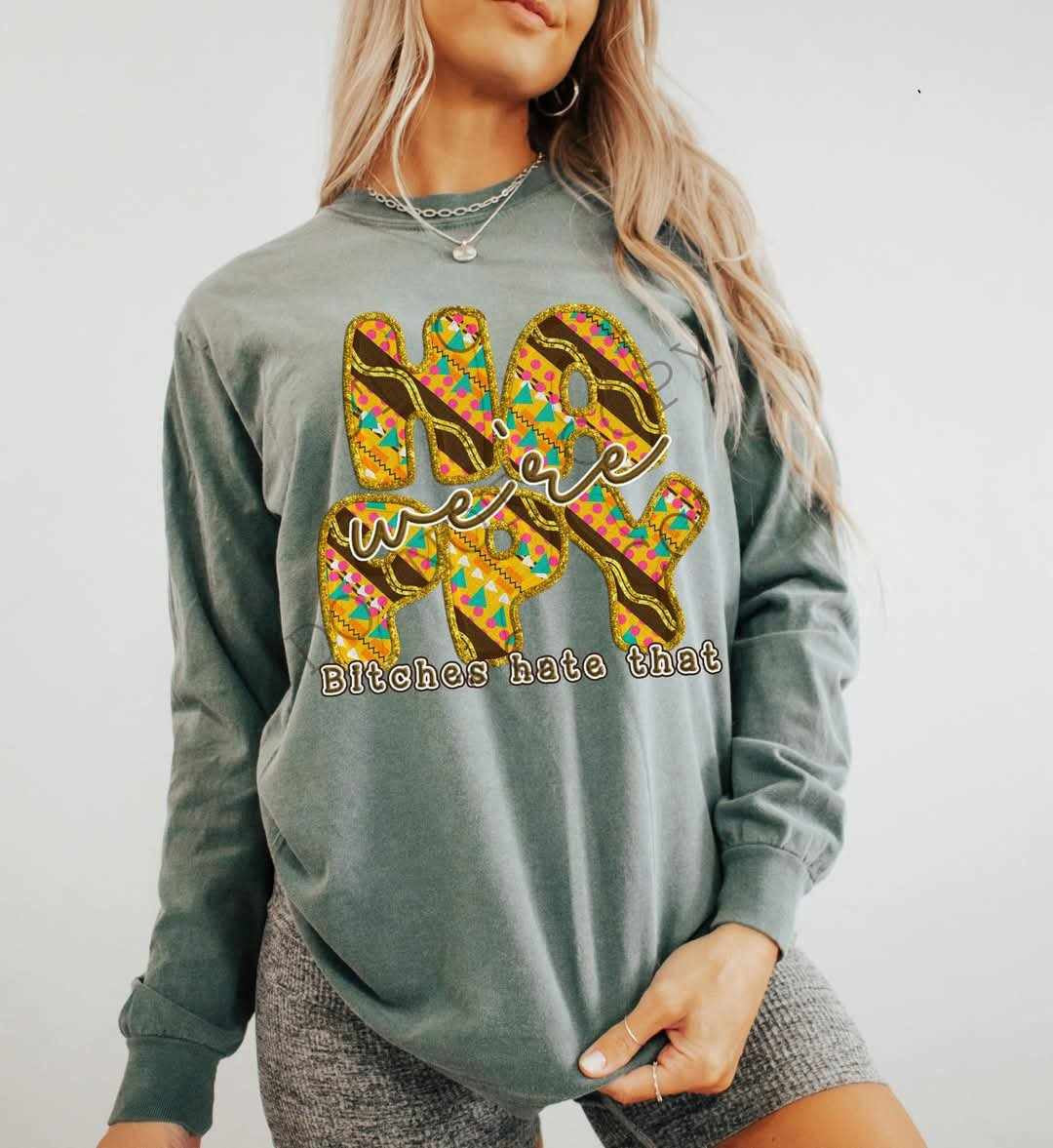 We’re happy bitches hate that (C’s) 79461 DTF transfer