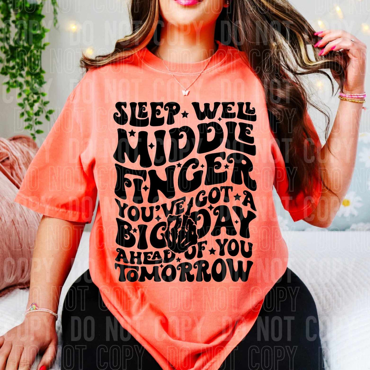 Sleep well middle finger you’ve got a big day ahead of you tomorrow BLACK (SBB) 31427 DTF transfer
