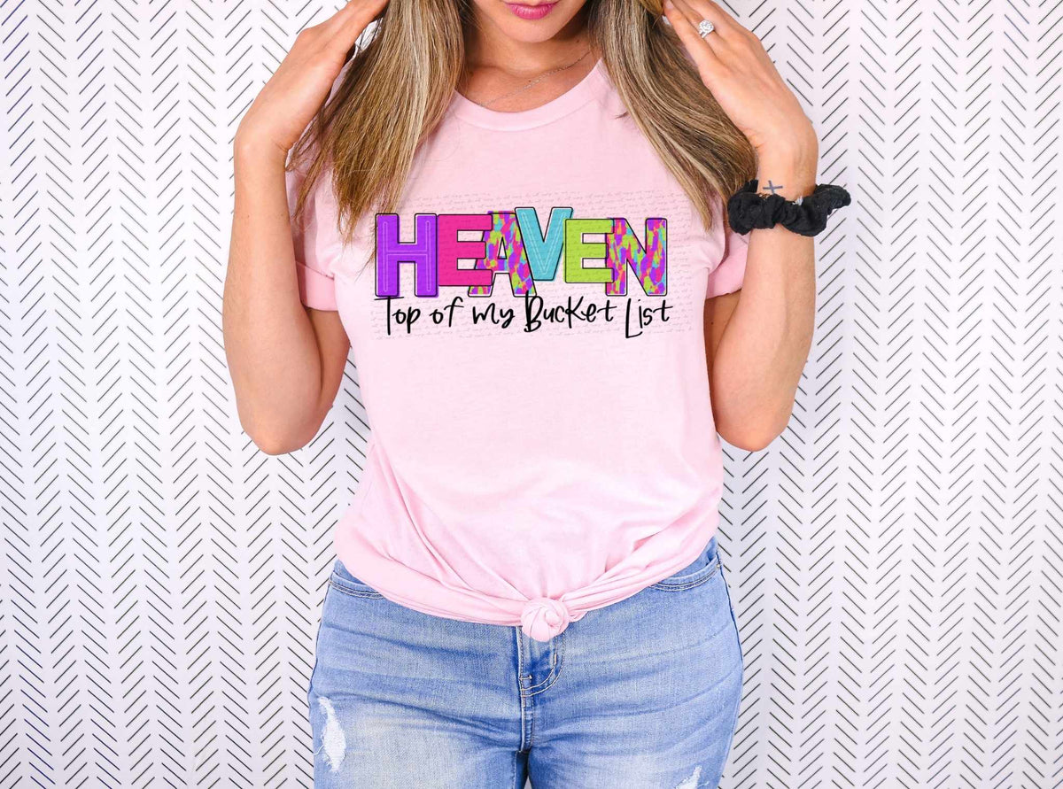 Heaven top of my bucket list 31444 DTF transfer