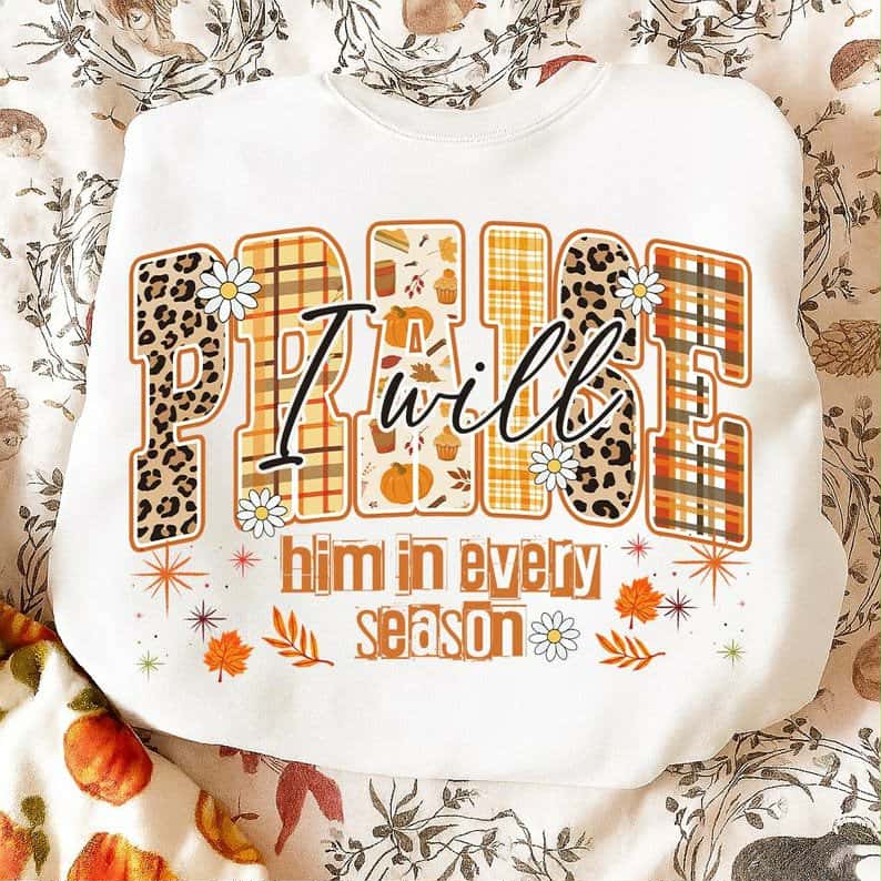 I will praise him in every season (plaid and leopard letters) DTF transfer