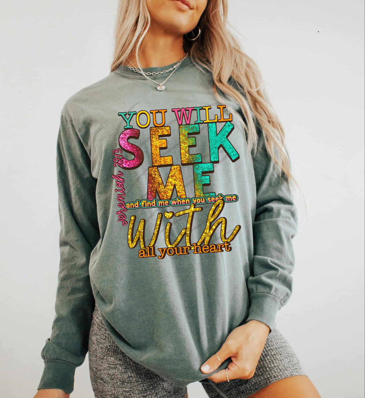 You will seek me and find me when you seek me with your heart 79622 DTF transfer
