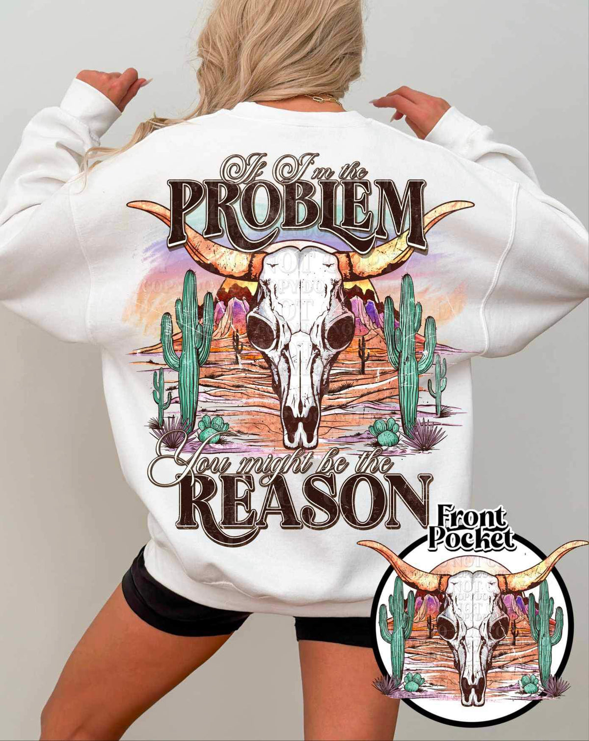 If im the problem you might be the reason bull skull FRONT ONLY 21061 DTF transfer