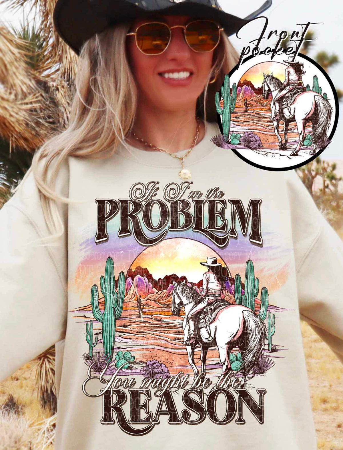 If im the problem you might be the reason Western girl on horse FRONT ONLY 21059 DTF transfer
