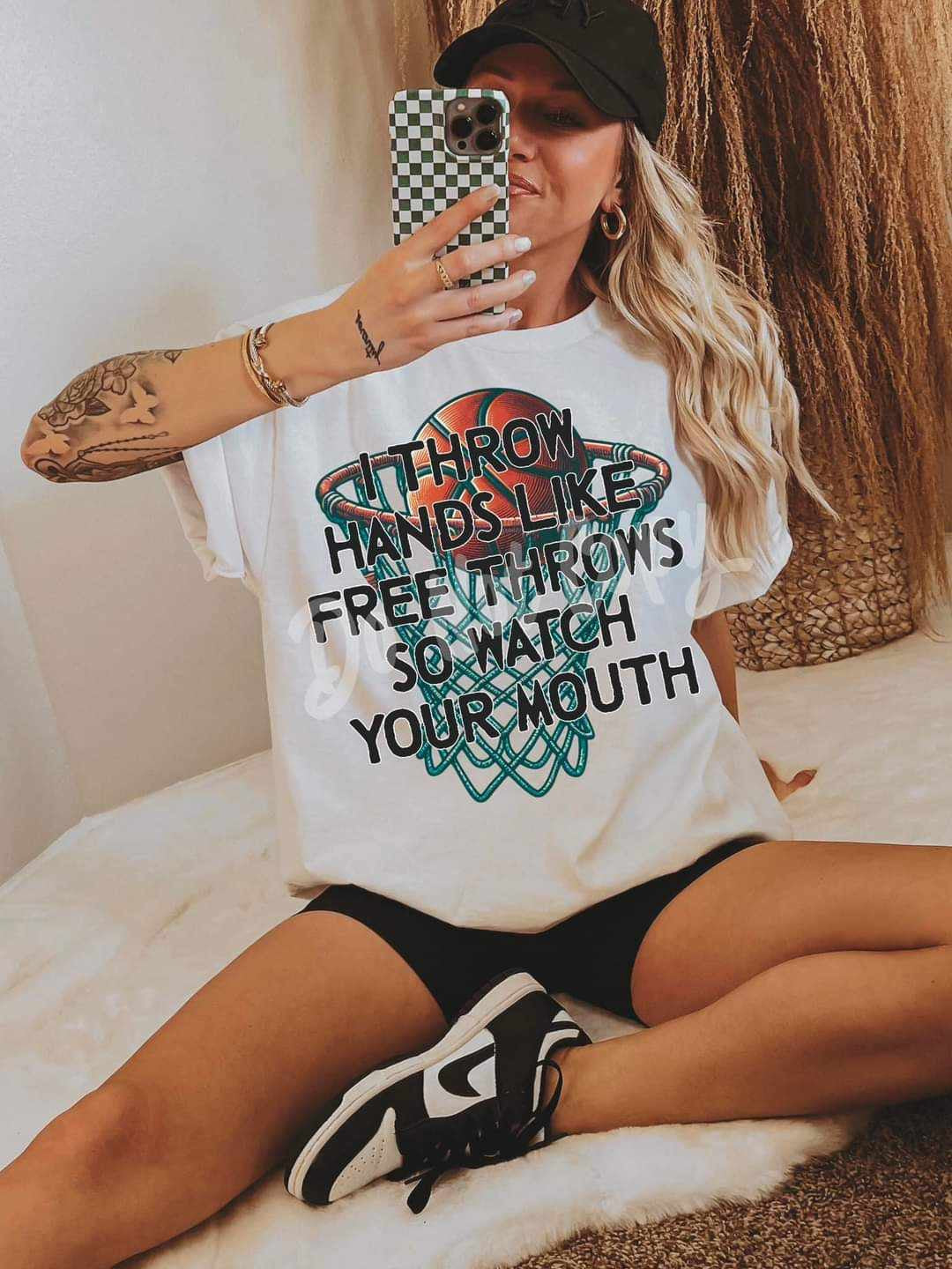 I throw hands like free throws so watch your mouth (RTD) 31580 DTF transfer