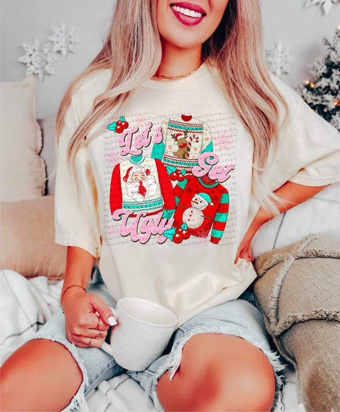 Lets get ugly (Christmas sweaters) FRONT 9966 DTF TRANSFER