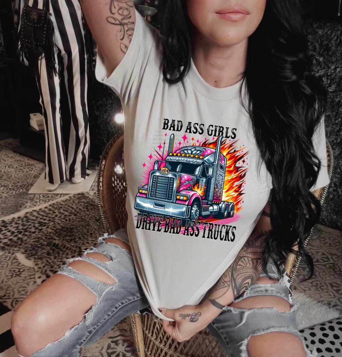 Bad ass girls drive bad ass trucks semi (WSD) 31631 DTF transfer