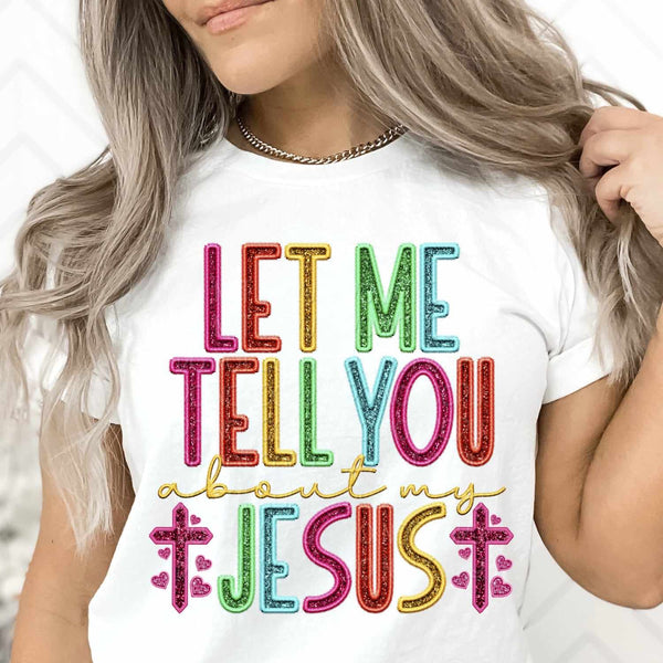 Let me tell you about my jesus rainbow font 31603 DTF transfer