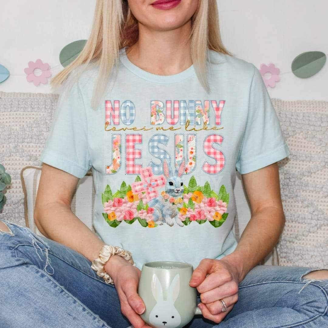No bunny loves me like jesus patterned 21138 DTF transfer