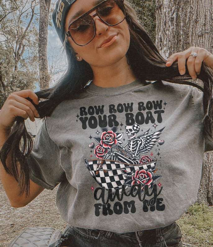 Row row row your boat away from me 31702 DTF transfer