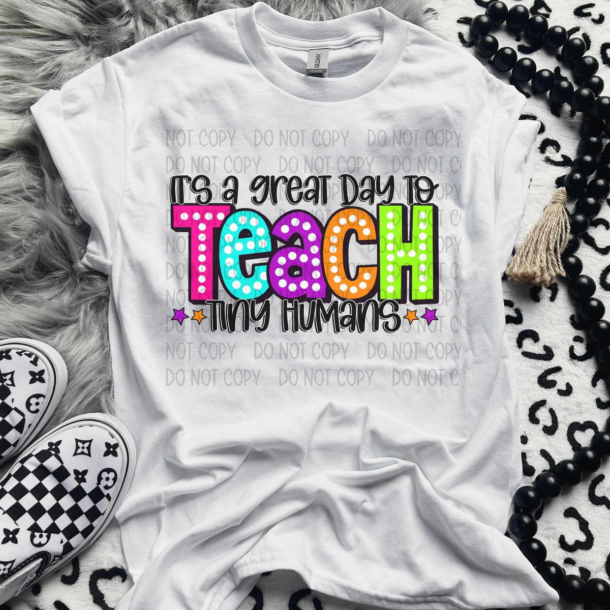 It’s a great day to teach tiny humans neon font (SWD) 43883 DTF transfer