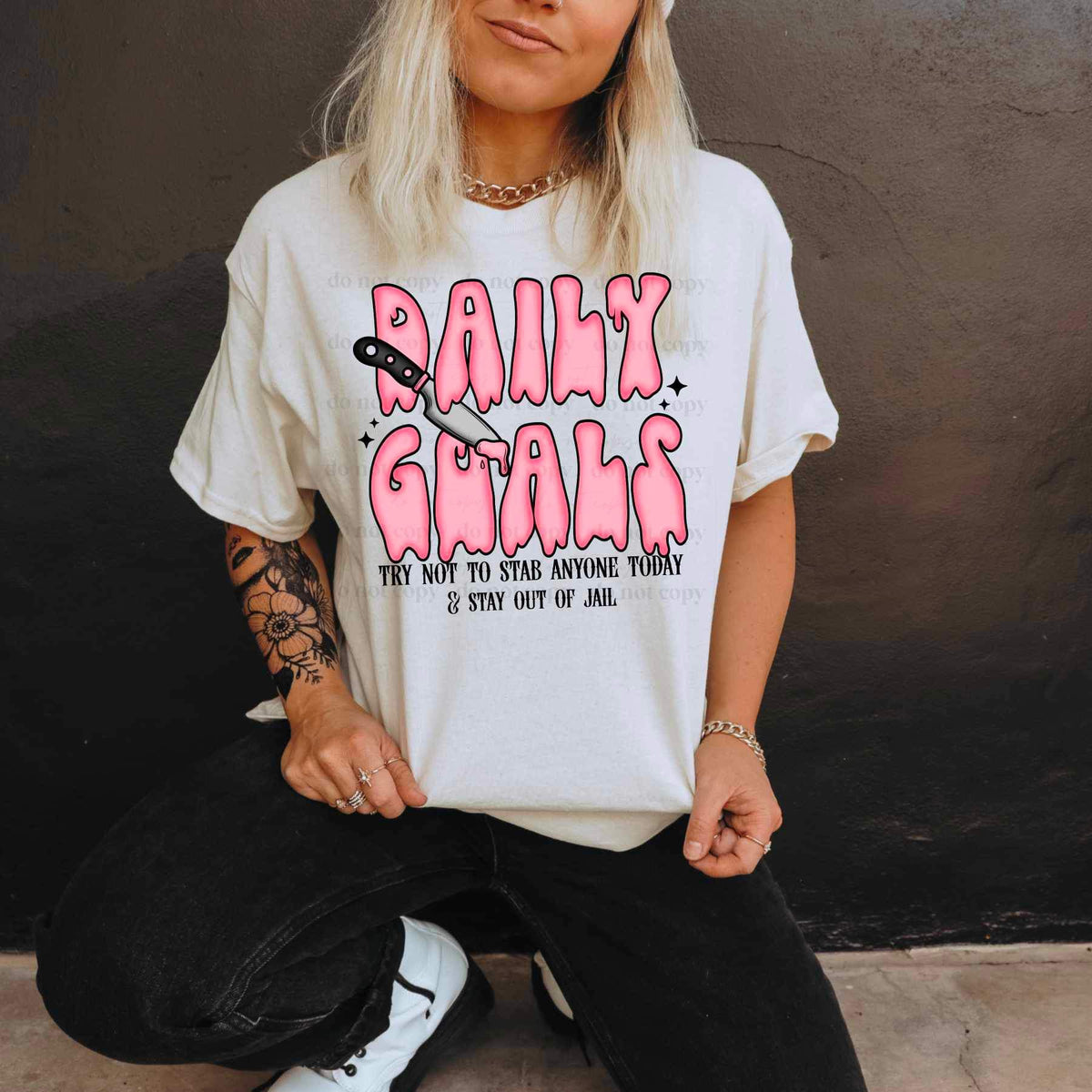 Daily goals try not to stab anyone and stay out of jail PINK (CSC) 21249 DTF transfer