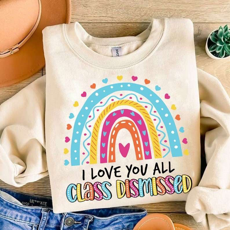 I love you all class dismissed rainbow 31789 DTF transfer