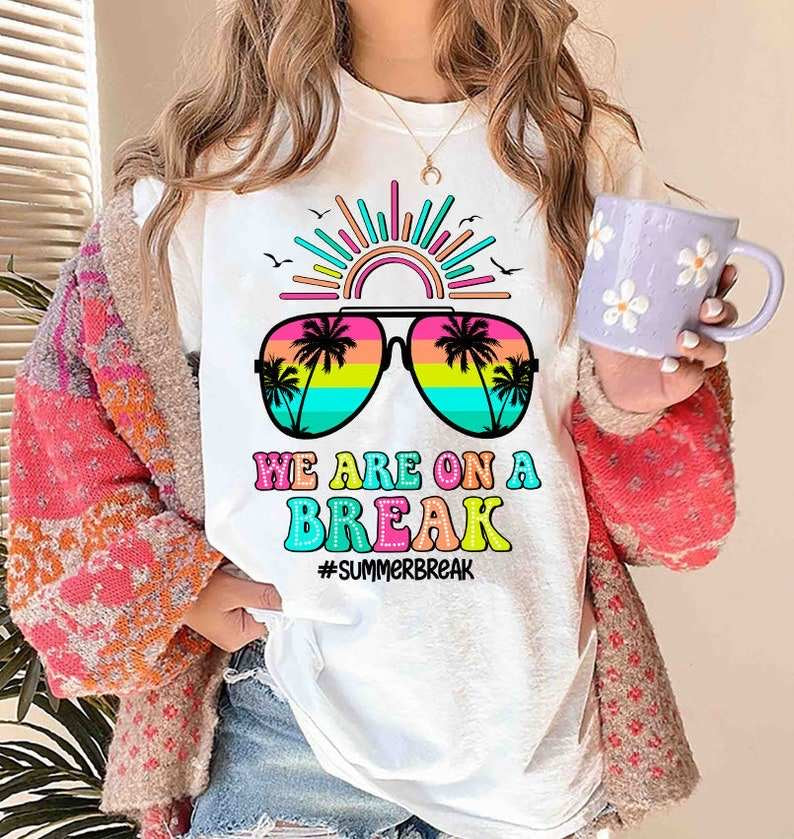 We are on a break #summerbreak black font 31782 DTF transfer