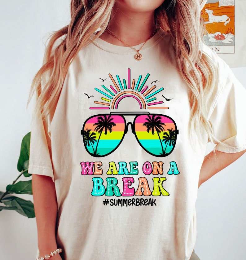 We are on a break #summerbreak black font 31782 DTF transfer