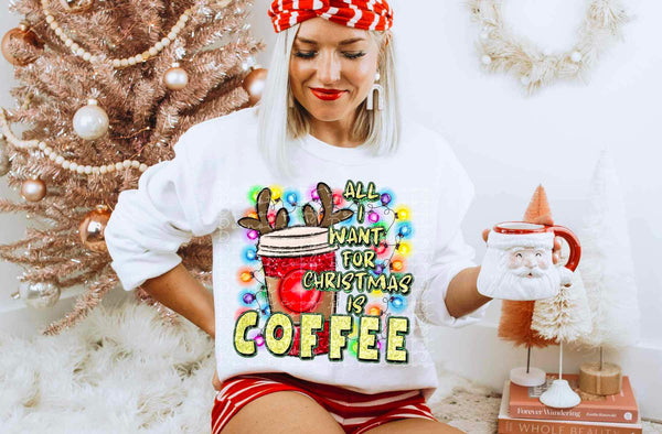 All I want for Christmas is coffee (FAUX sequin latte with Christmas lights) 11261 DTF TRANSFER