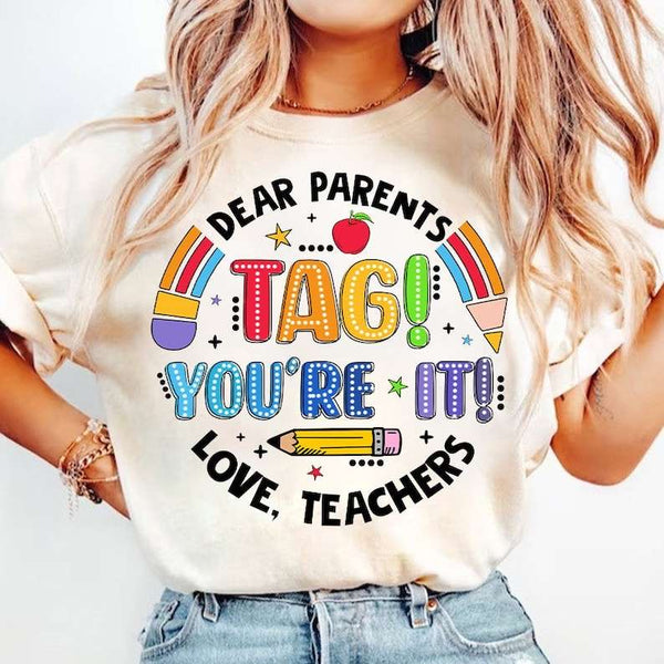 Dear parents tag! You’re it! Love teachers circle 31778 DTF transfer