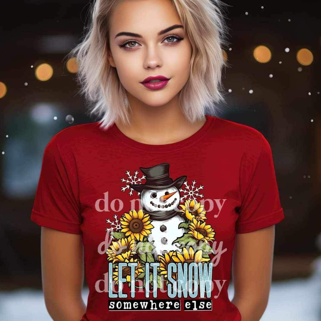 Let it snow somewhere else (snowman with sunflowers) 11327 DTF TRANSFER