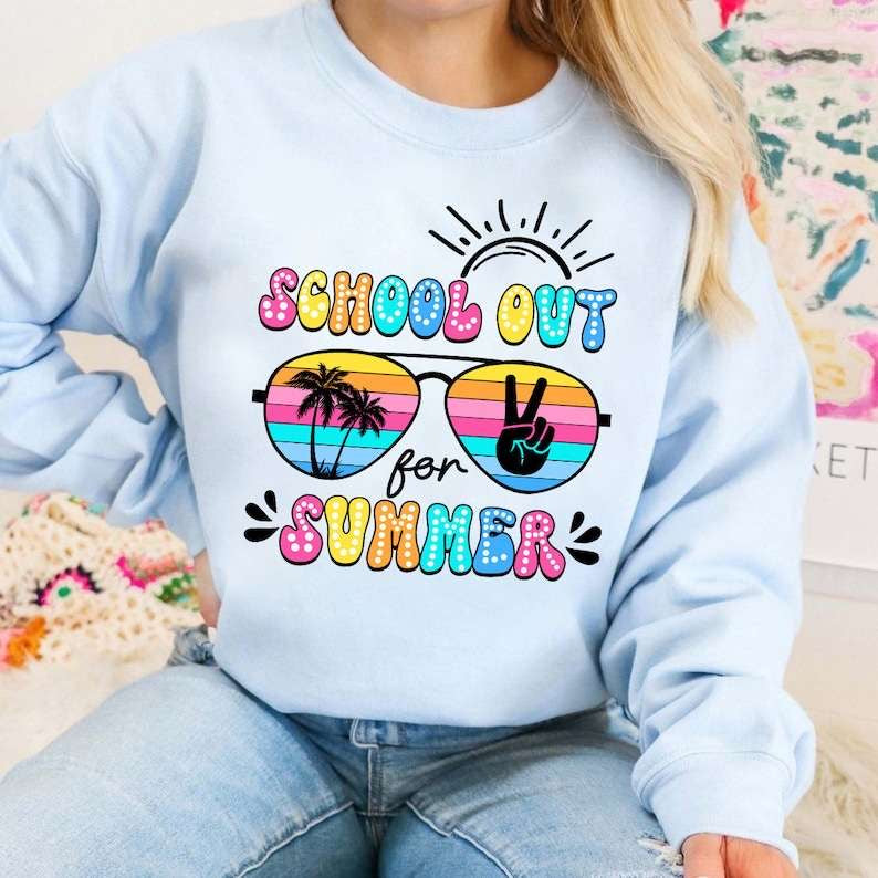 Schools out for summer shades black font 31774 DTF transfer