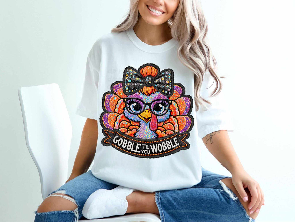 Gobble til you wobble exclusive 44352 DTF transfer