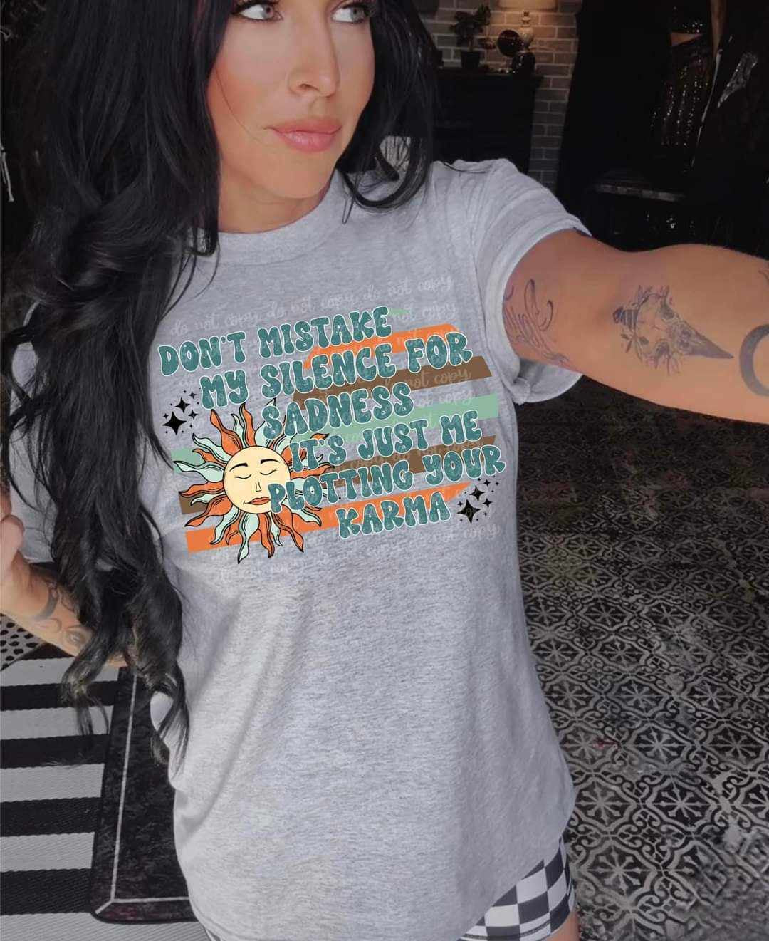 Don’t mistake my silence for sadness it’s just me plotting your karma (VIRGO) 31832 DTF transfer