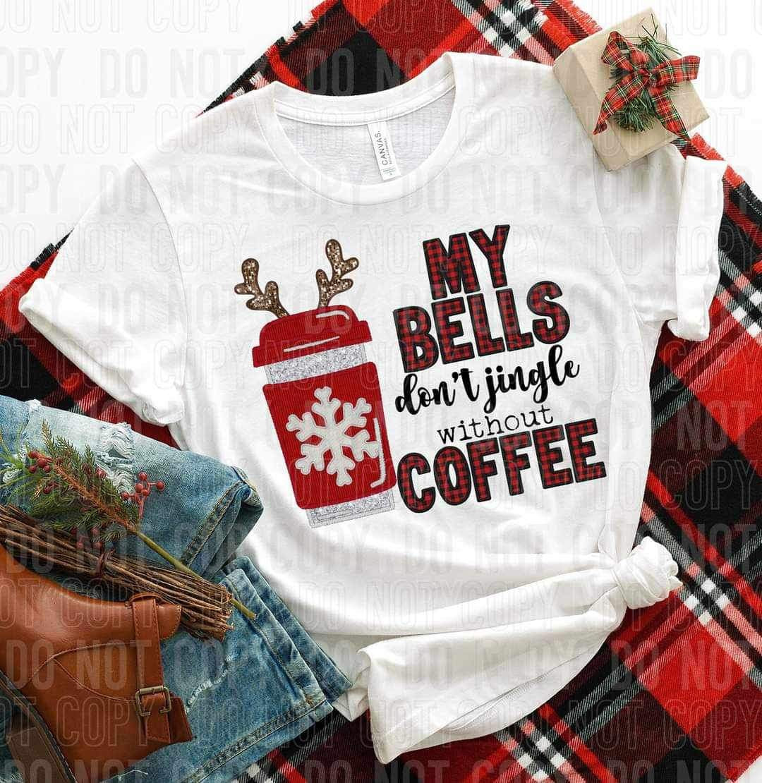 My bells don’t jingle without coffee (buffalo plaid font with reindeer coffee) 15031 DTF Transfer