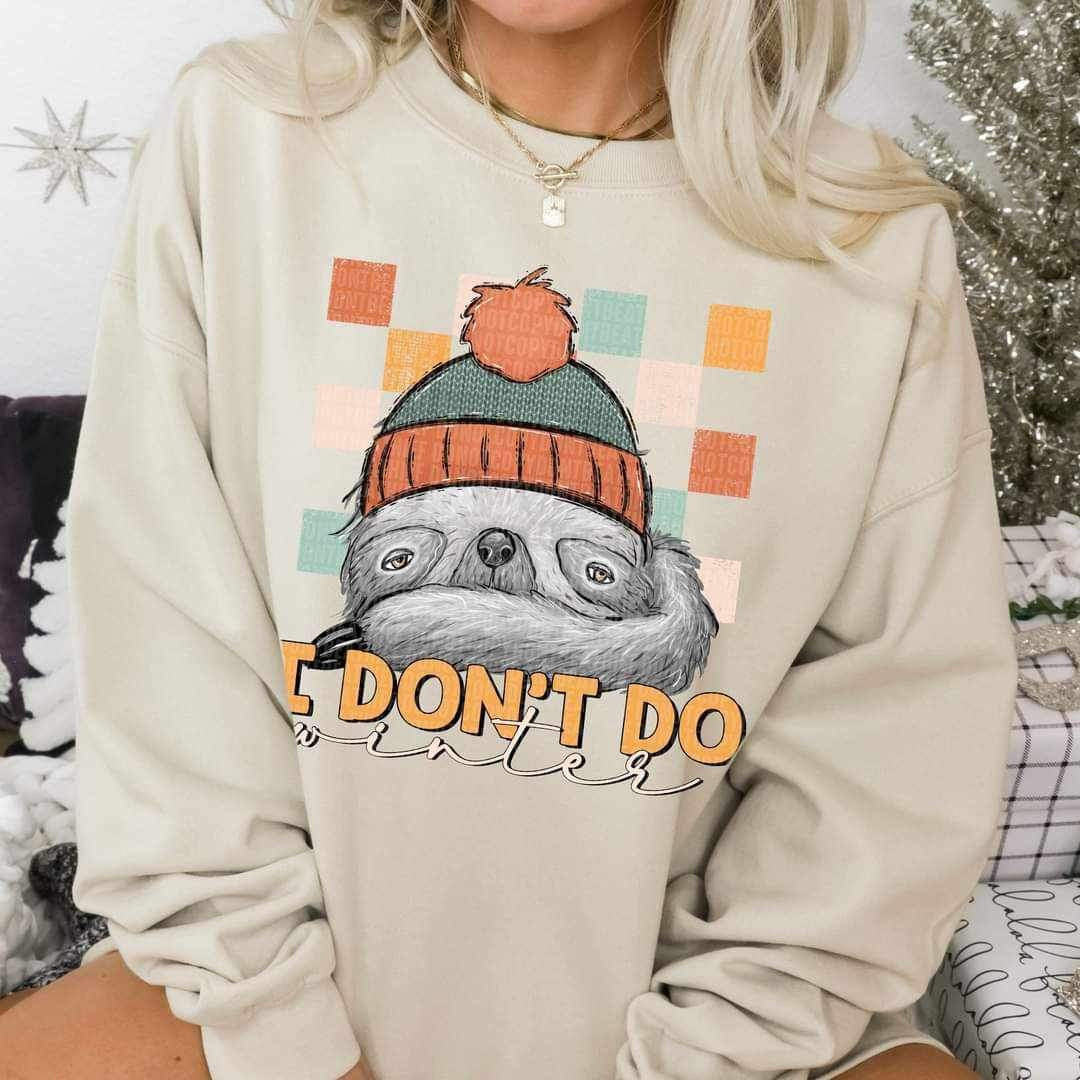 I dont do winter (sloth in beanie) 16244 DTF Transfer