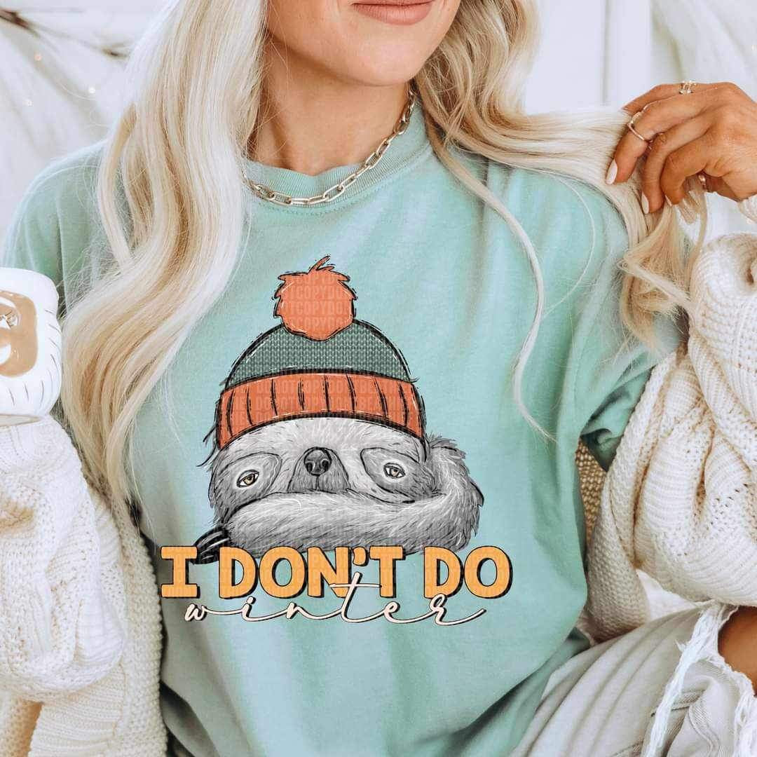 I dont do winter (sloth in beanie) 16244 DTF Transfer