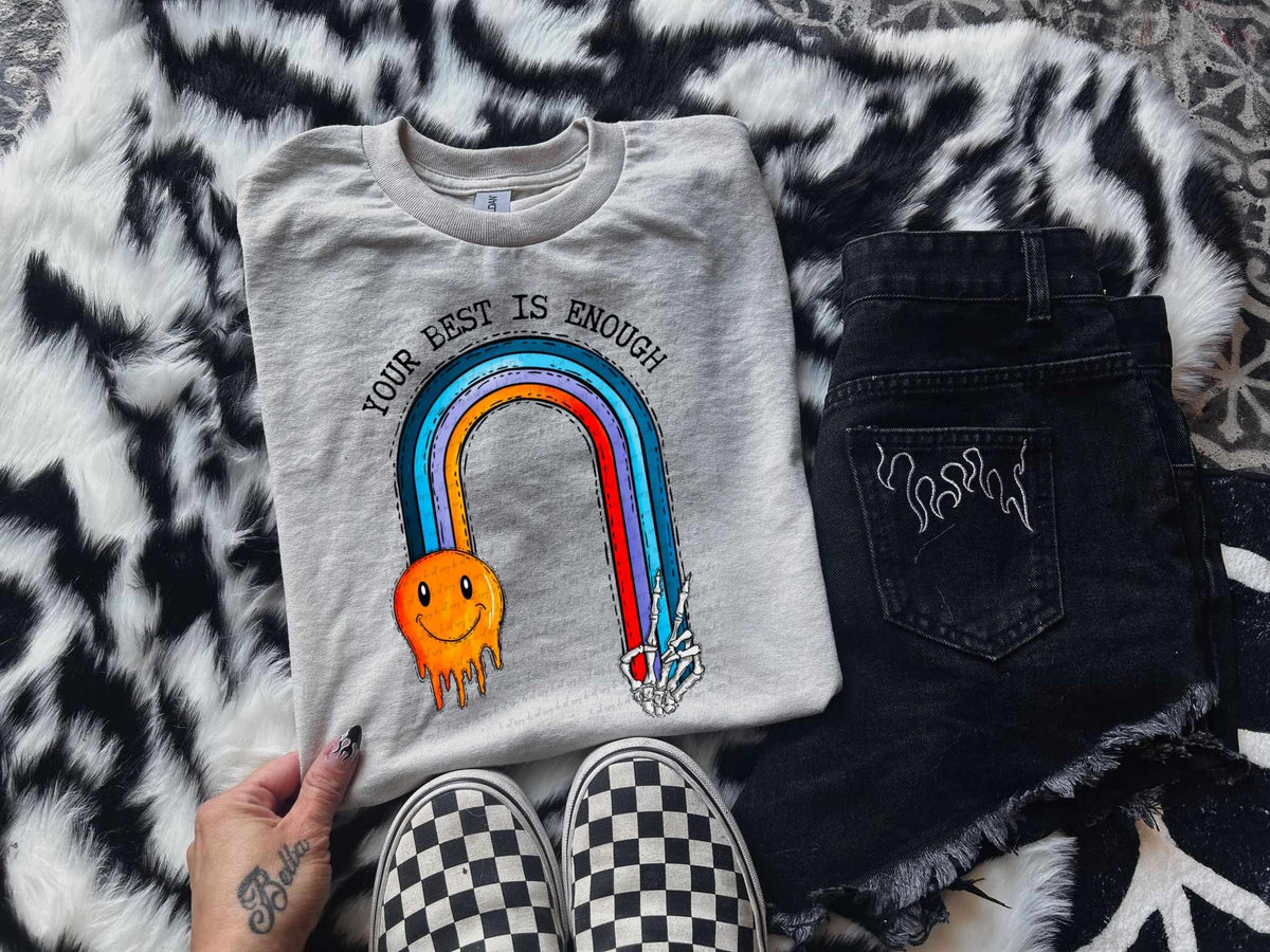 Your best is enough rainbow 31911 DTF transfer