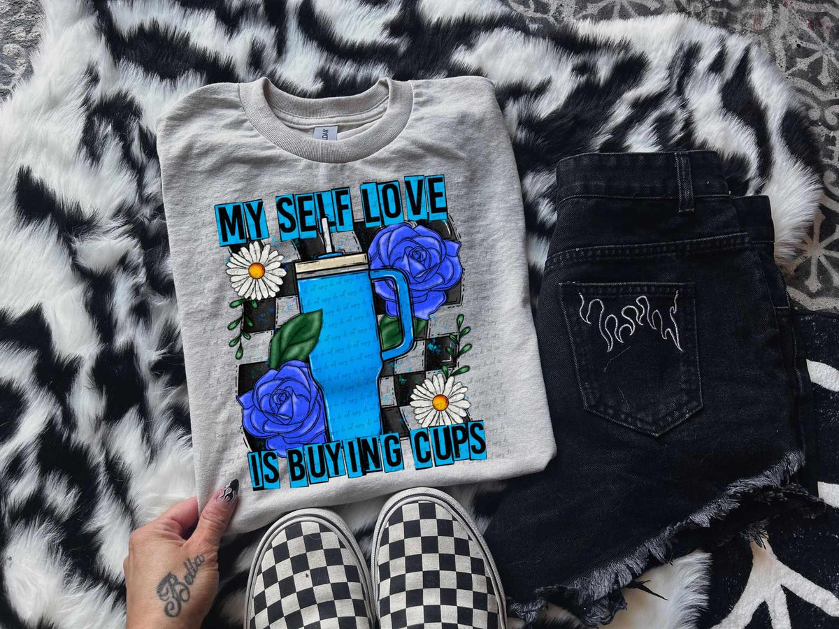 My self love is buying cups 31909 DTF transfer