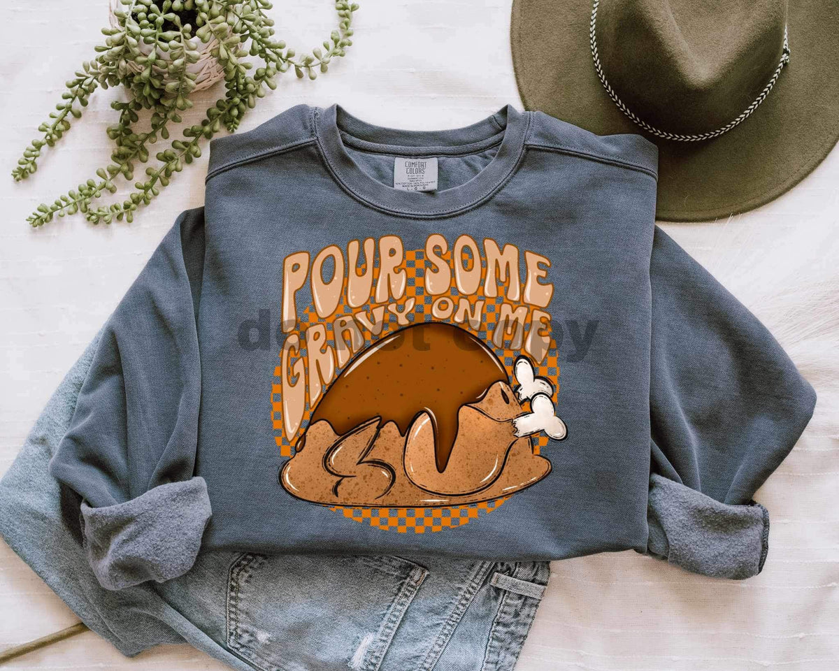 Pour some gravy on me (turkey with gravy) 16234 DTF Transfer