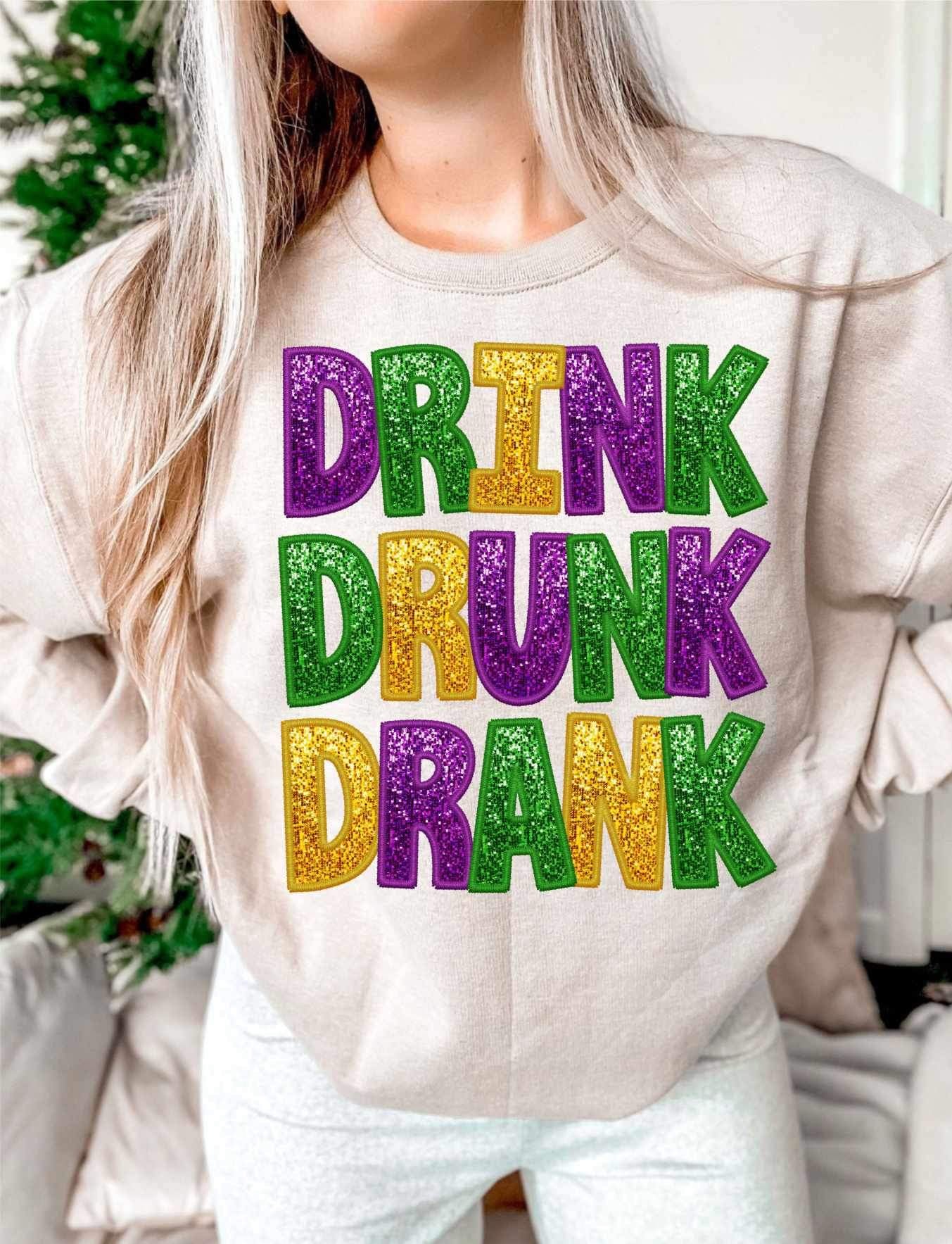 Drink drunk drank Mardi Gras colors (WSB) 21571 DTF transfer – Mud ...