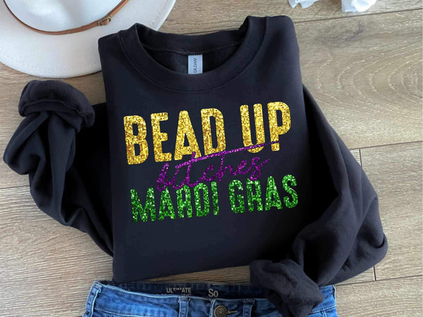 Bead up bitches Mardi Gras (WSB) 21567 DTF transfer