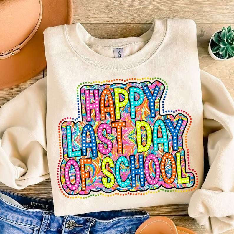 Happy last day of school colorful background 31941 DTF transfer
