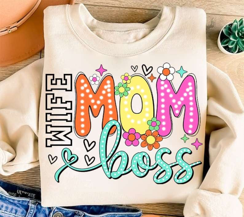 Wife mom boss 31961 DTF transfer