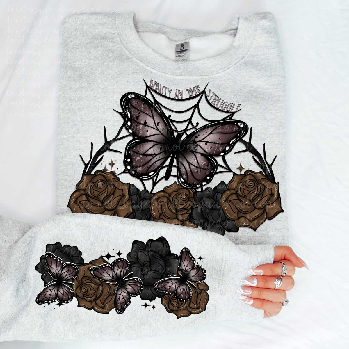 Beauty in the Struggle butterfly and roses SLEEVE MMD DTF transfer