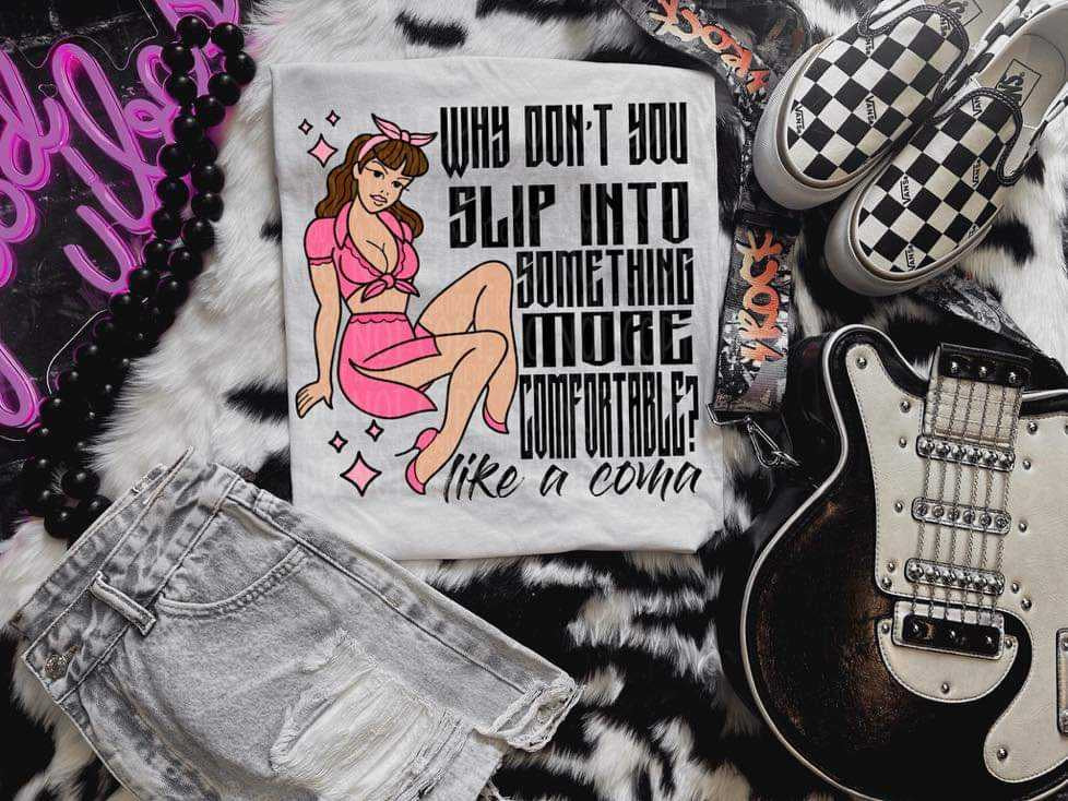 Why don’t you slip into something more comfortable? Like a coma (LYTTLE) 32030 DTF transfer